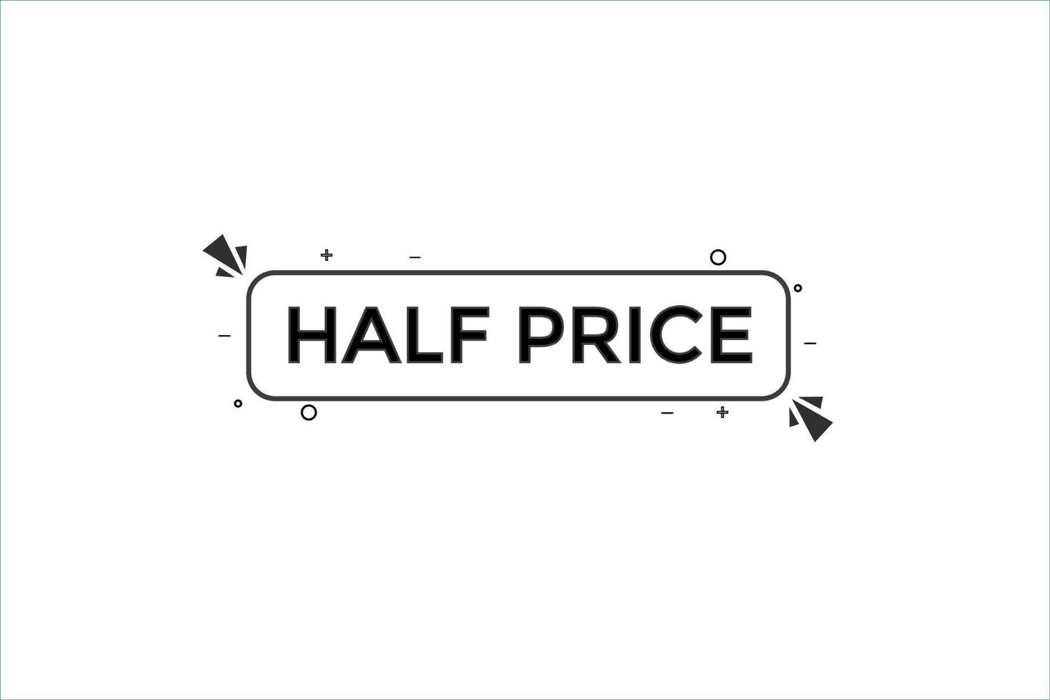 half price vectors.sign label bubble speech half price vector