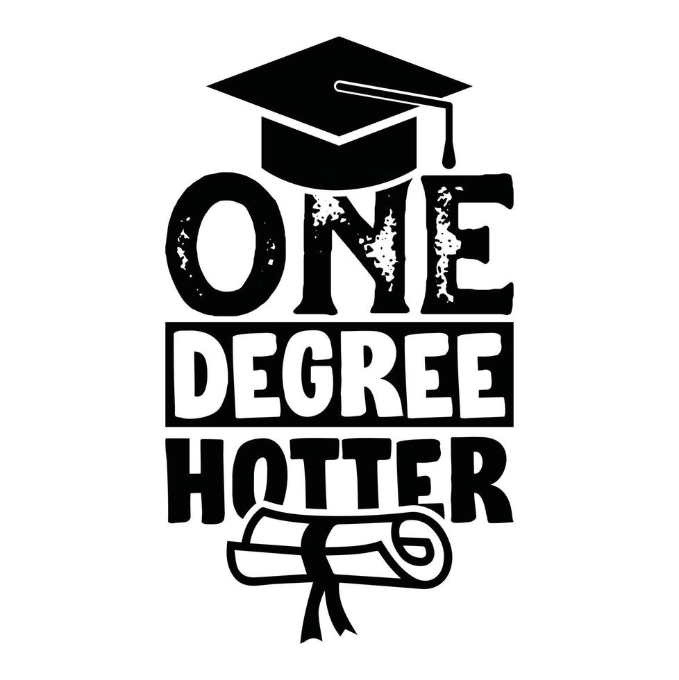 Graduated, silhouette, Graduate icon, Congratulations, Graduate cap, Student, Vector T-Shirt design