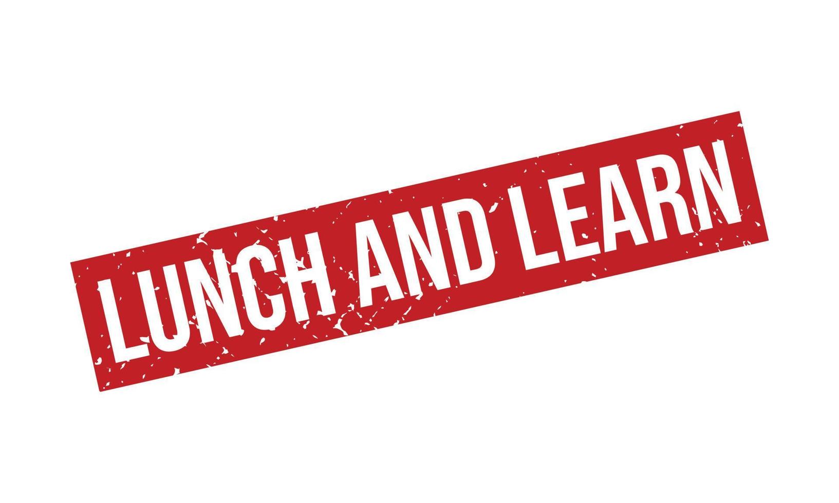 Lunch and Learn Rubber Stamp. Lunch and Learn Grunge Stamp Seal Vector Illustration
