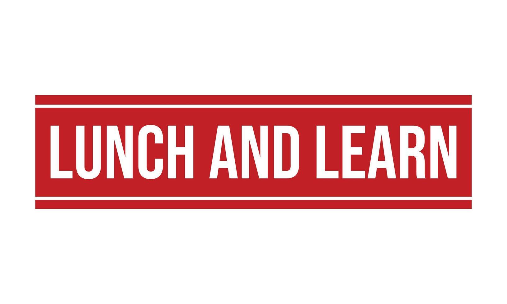 Lunch and Learn Rubber Stamp. Lunch and Learn Grunge Stamp Seal Vector Illustration