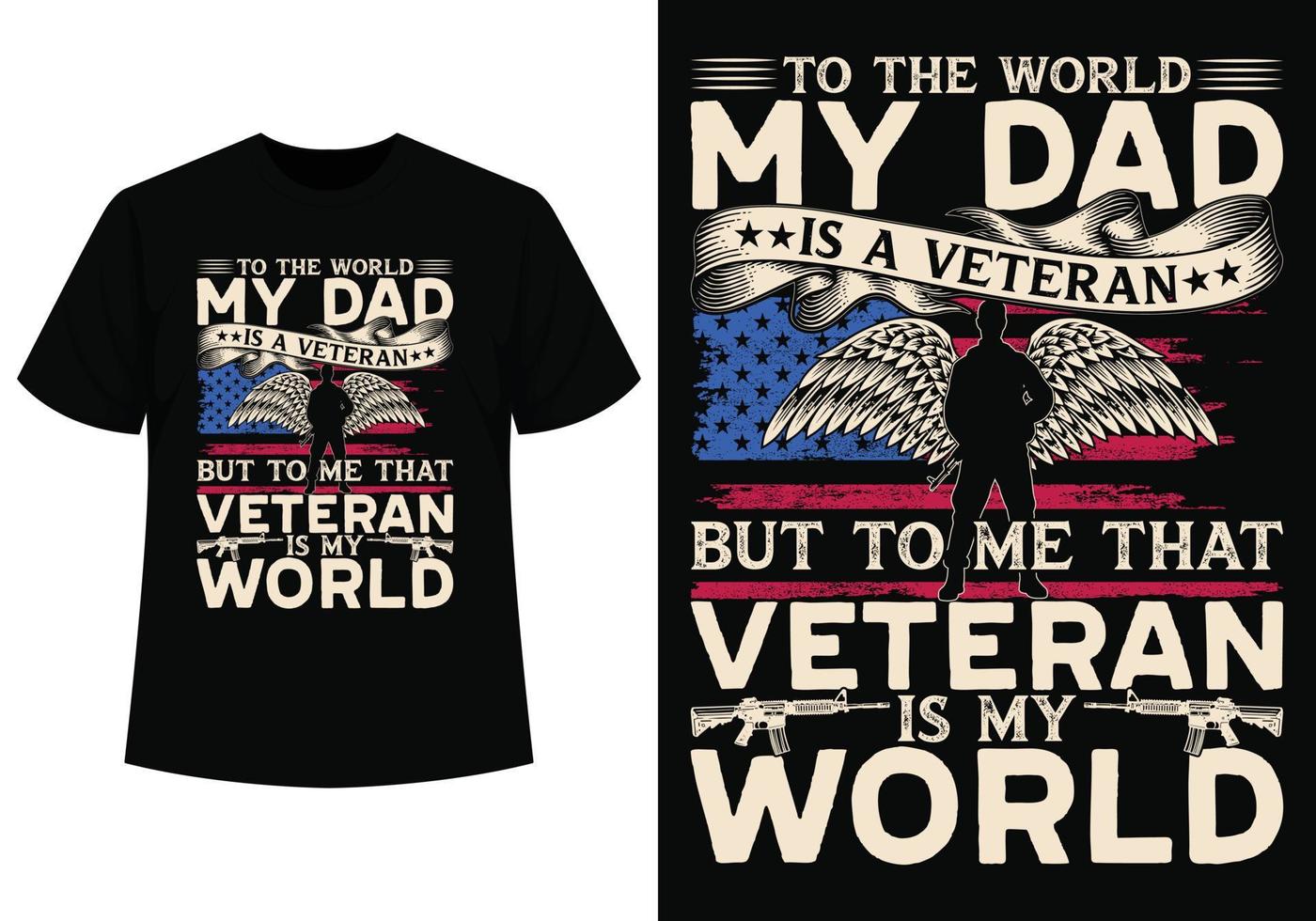 Veteran is my world t-shirt design vector