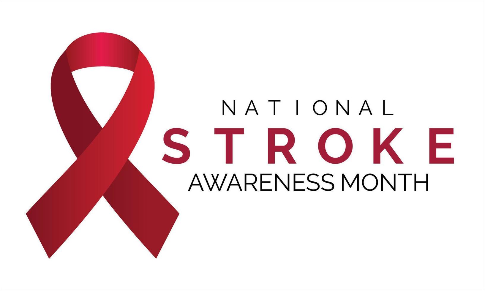 National Stroke awareness month is observed every year in May . Template for background, banner, card, poster. vector