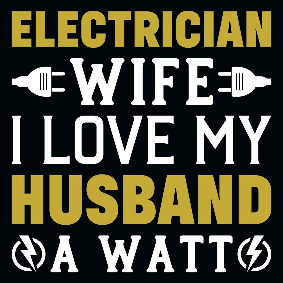 Electrician typography graphics tshirt design vector