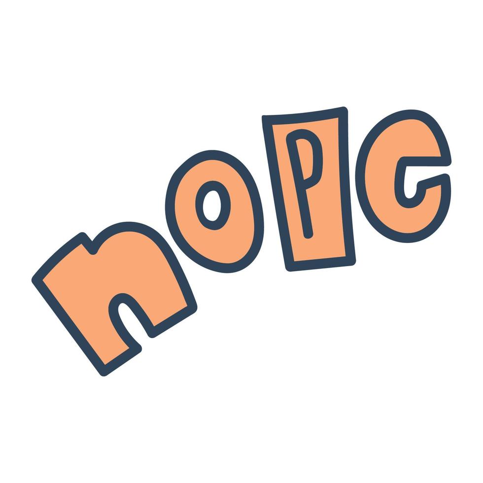 Nope hand drawn lettering vector quote.k