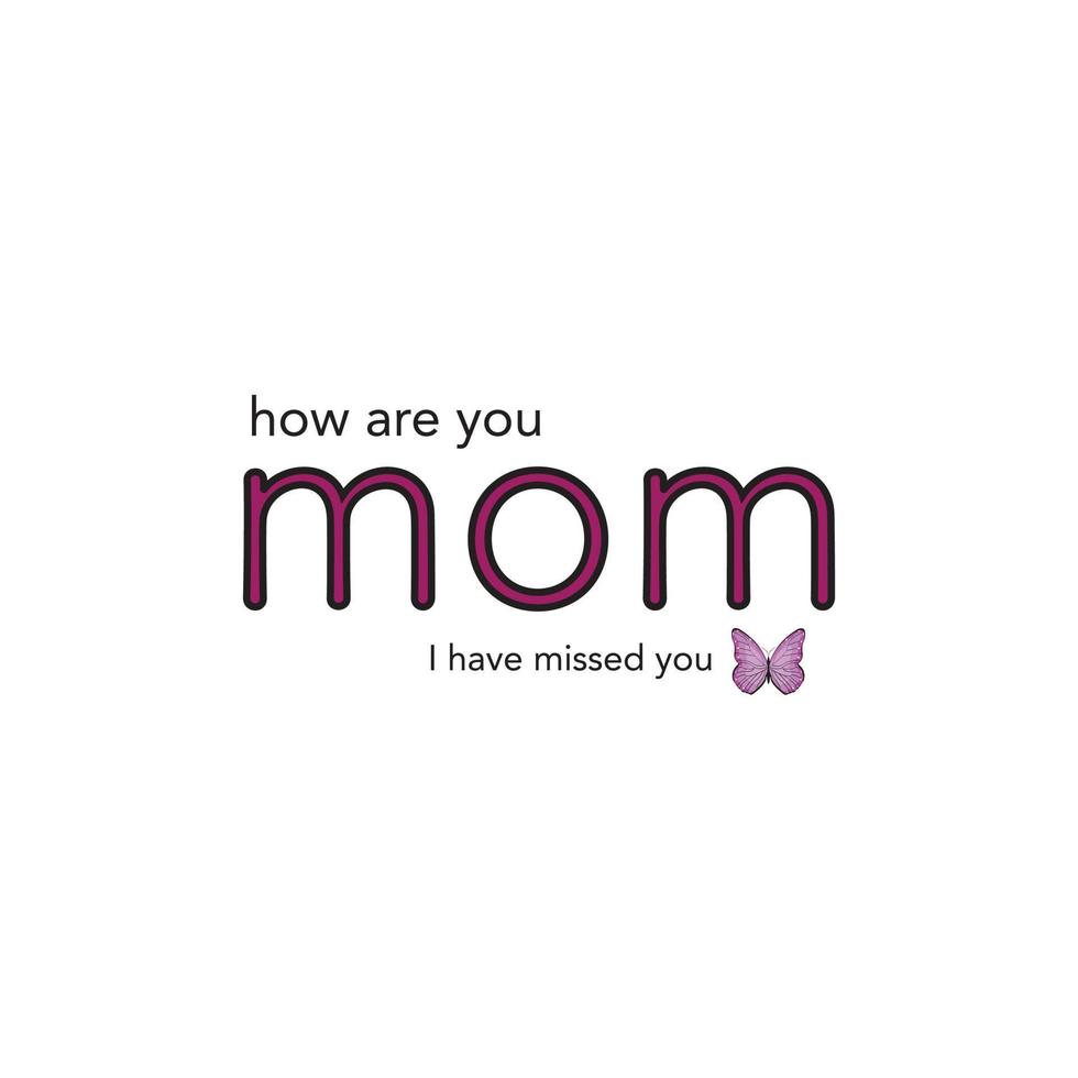 Miss You Mom Quotes with Butterfly Vector 22664289 Vector Art at ...