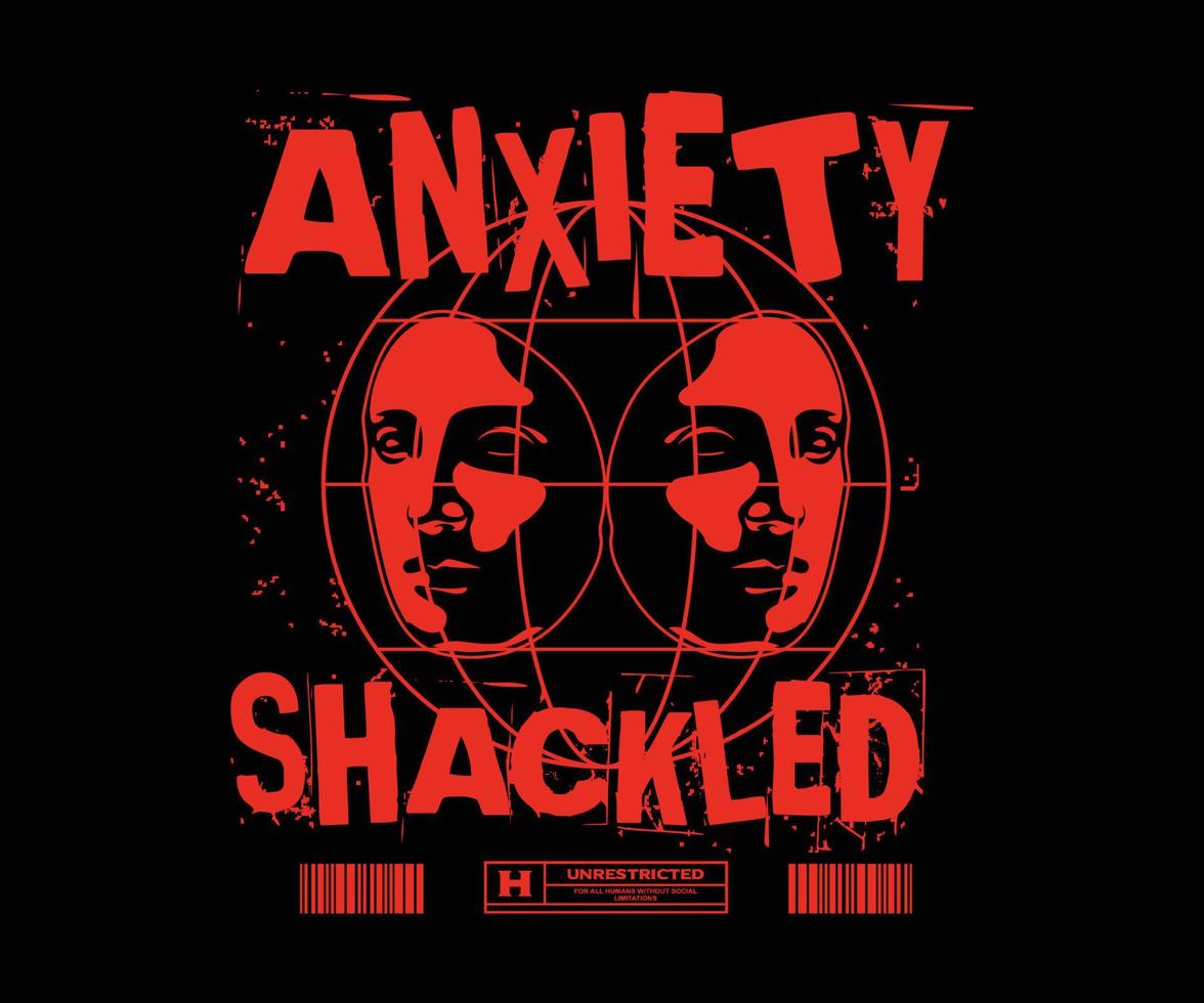 Illustration of anxiety futuristic design, t shirt design, vector graphic, typographic poster or tshirts street wear and Urban style