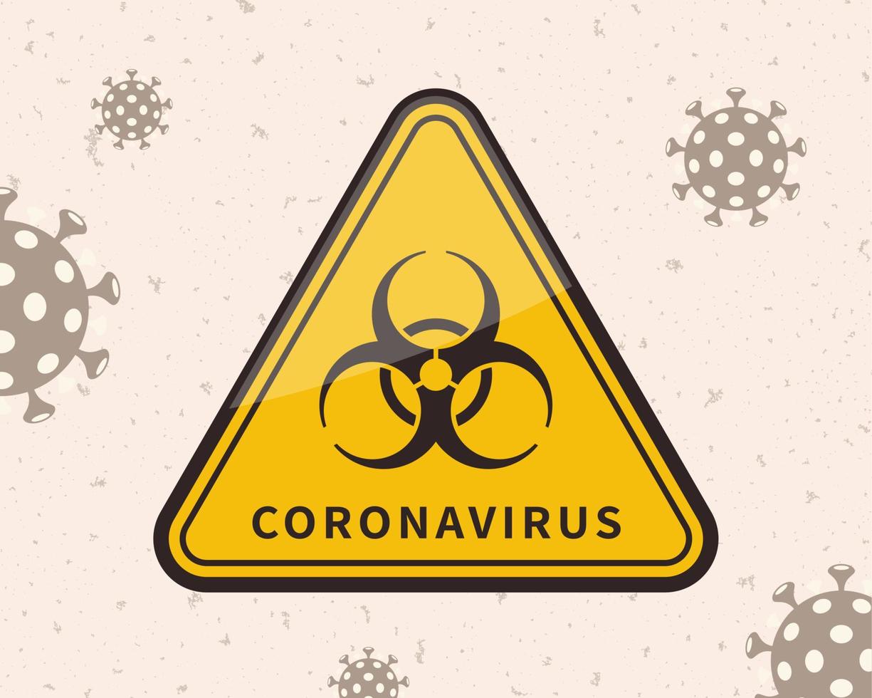 Coronavirus attention yellow sign in triangle shape with biohazard symbol on beige virus background vector