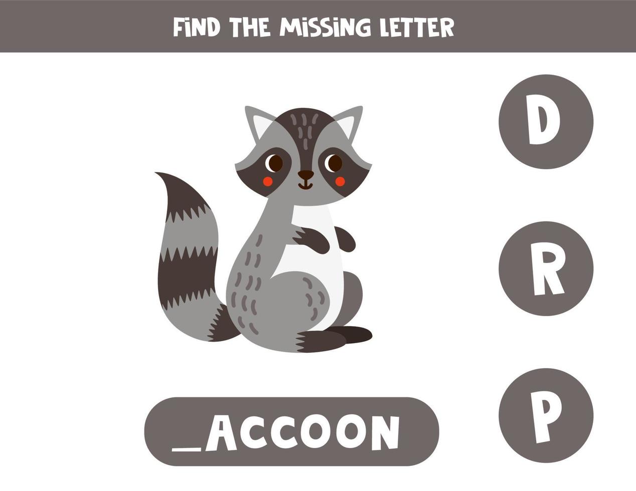 Find missing letter with cute cartoon raccoon. Spelling worksheet. vector