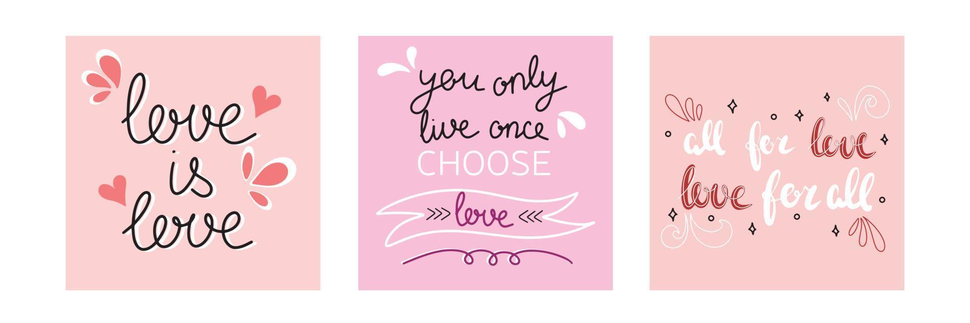 Love square pink banner. Love is love. You only live once choose love. vector
