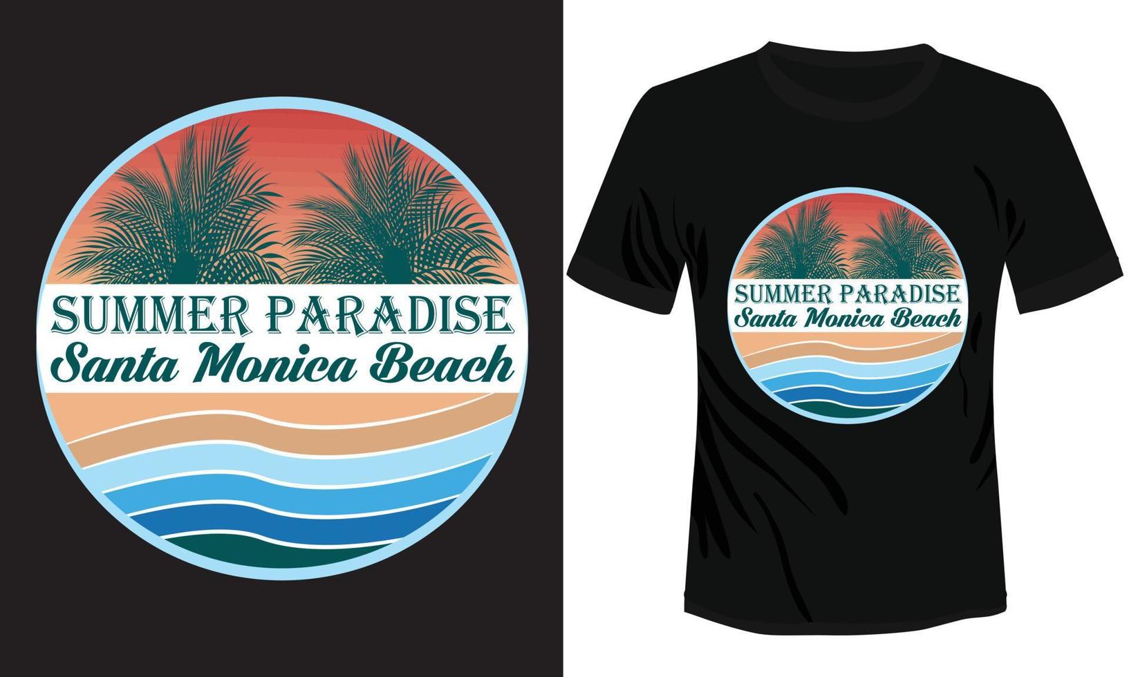 Summer Paradise Santa Monica Beach T-shirt Design Vector Illustration