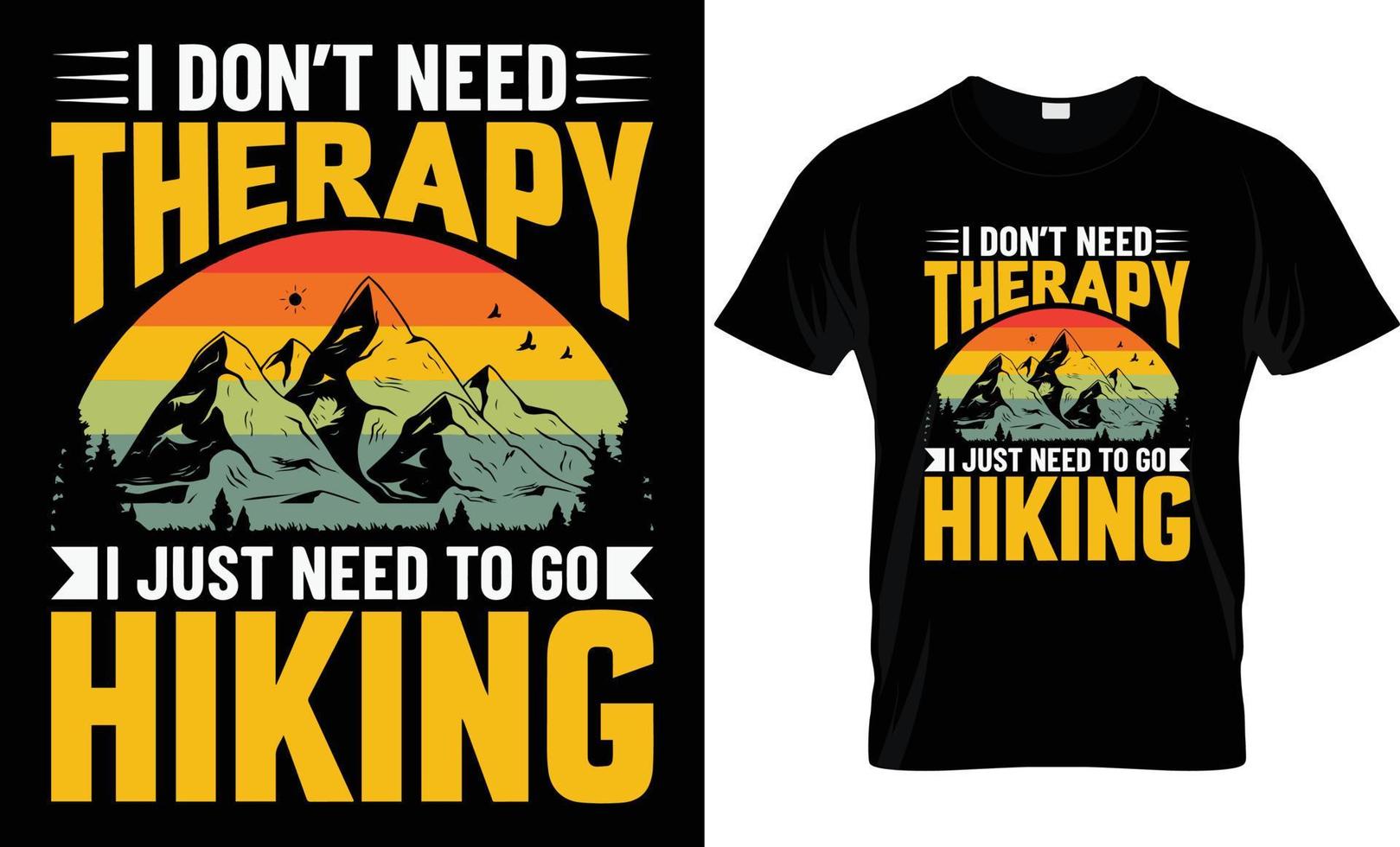 This is my hiking T-Shirt, is my hiking t-shirt design. Outdoor, Mountain illustration. Vector graphics for t-shirts and other uses. Adventure and wild t-shirt design for nature lovers.