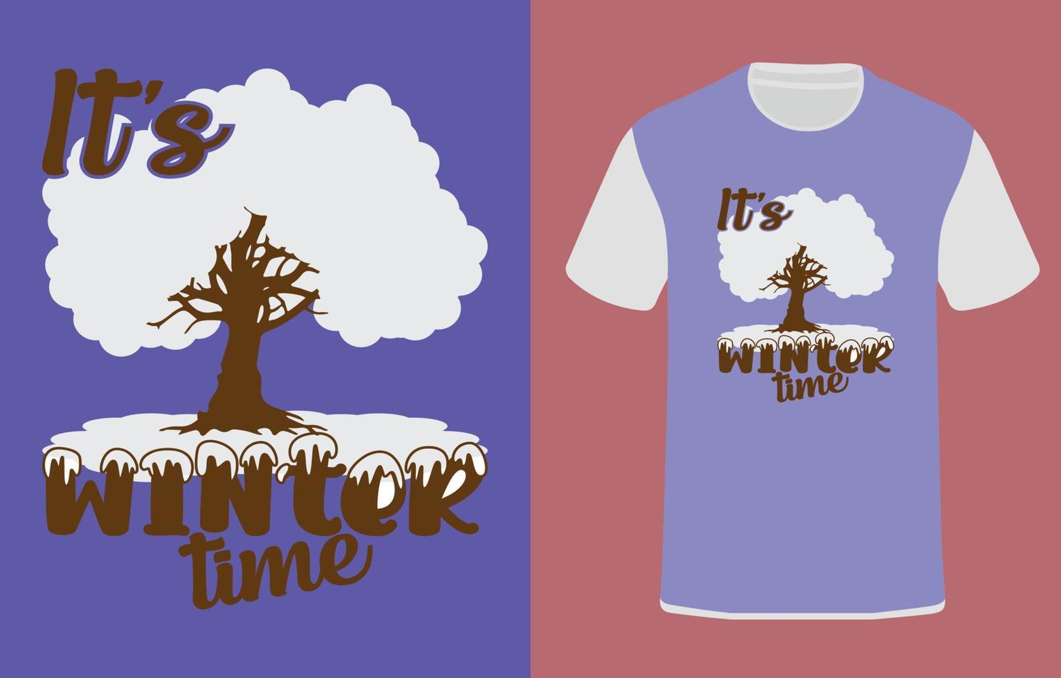 Winter Time t shirt typographic design vector