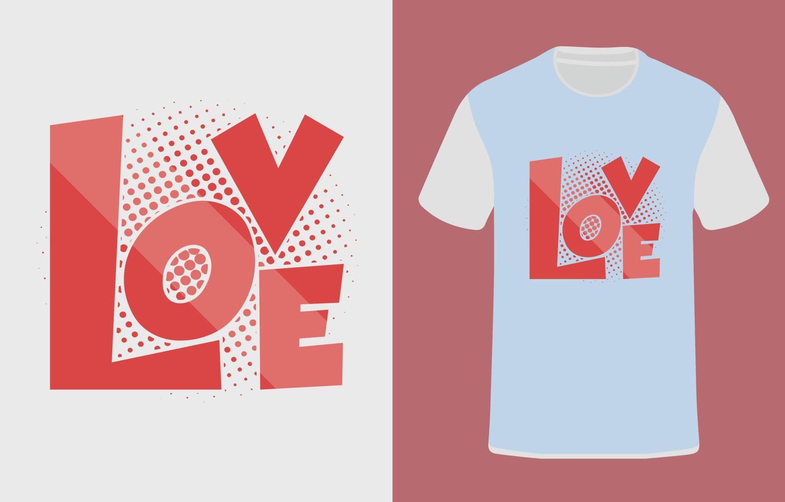 Love t shirt design. vector