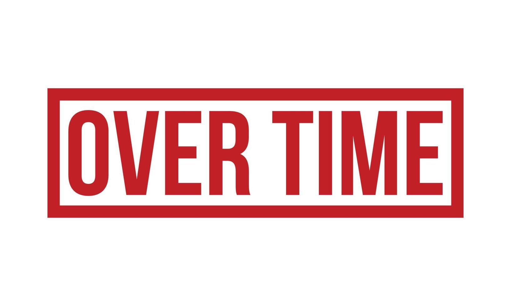 Over Time Rubber Stamp Seal Vector