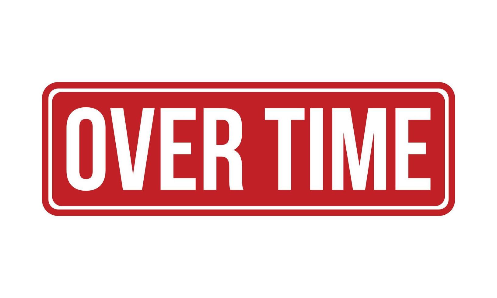 Over Time Rubber Stamp Seal Vector