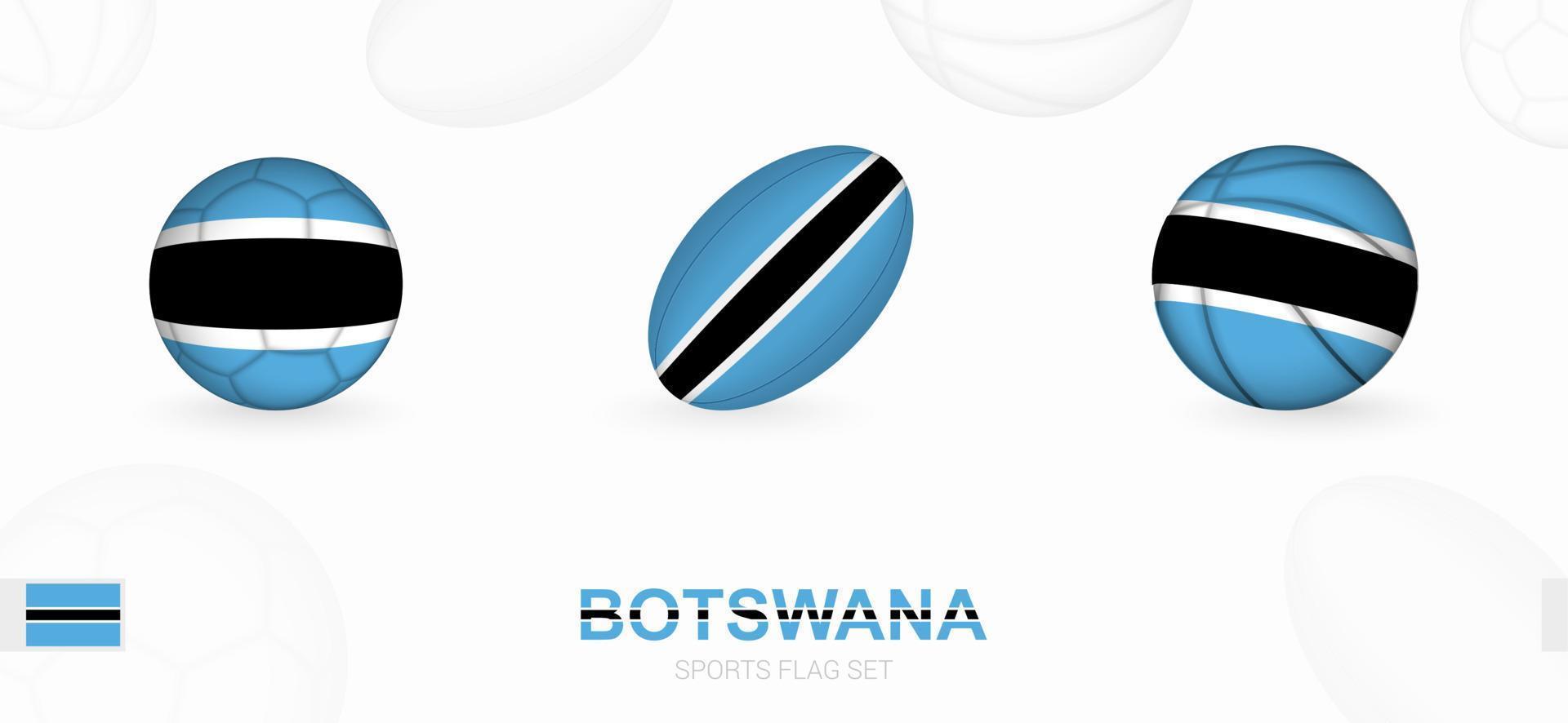 Sports icons for football, rugby and basketball with the flag of Botswana. vector