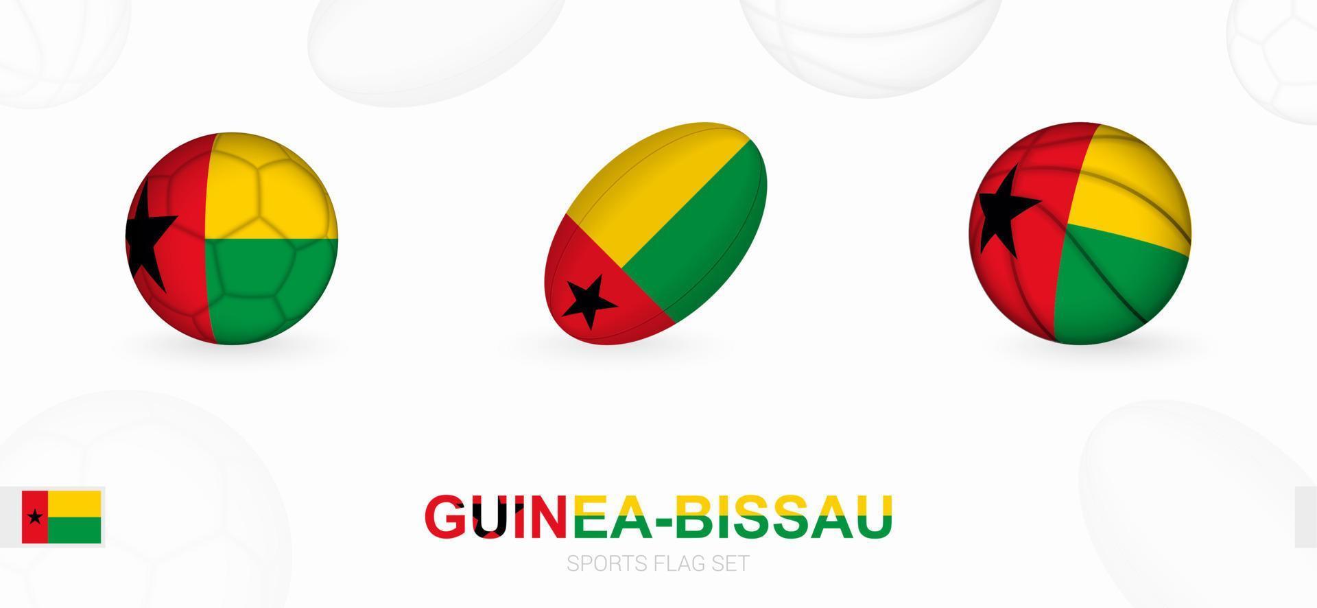 Sports icons for football, rugby and basketball with the flag of Guinea-Bissau. vector