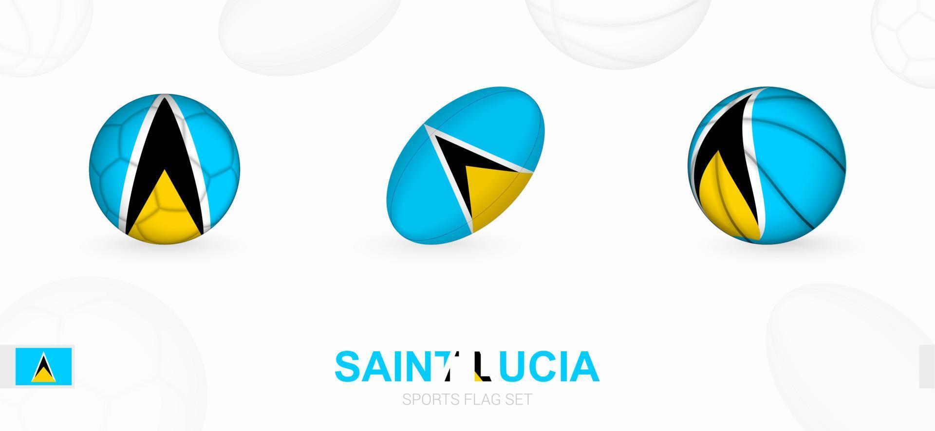 Sports icons for football, rugby and basketball with the flag of Saint Lucia. vector