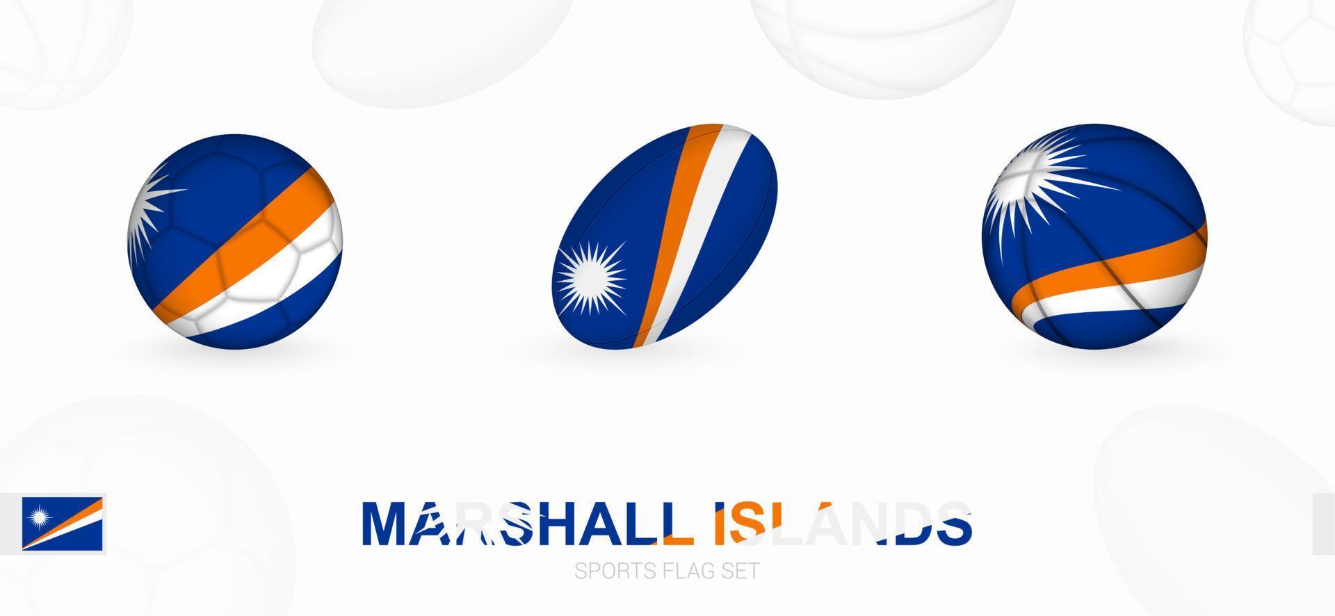 Sports icons for football, rugby and basketball with the flag of Marshall Islands. vector