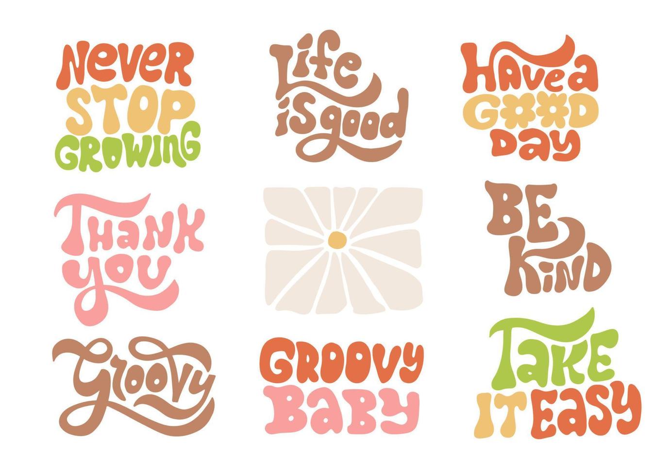 Colorful retro set of inspirational lettreing quotes in groovy style 60s, 70s. Modern vector design for posters, t-shirt, cards and stickers. Flat hand drawn illustration.