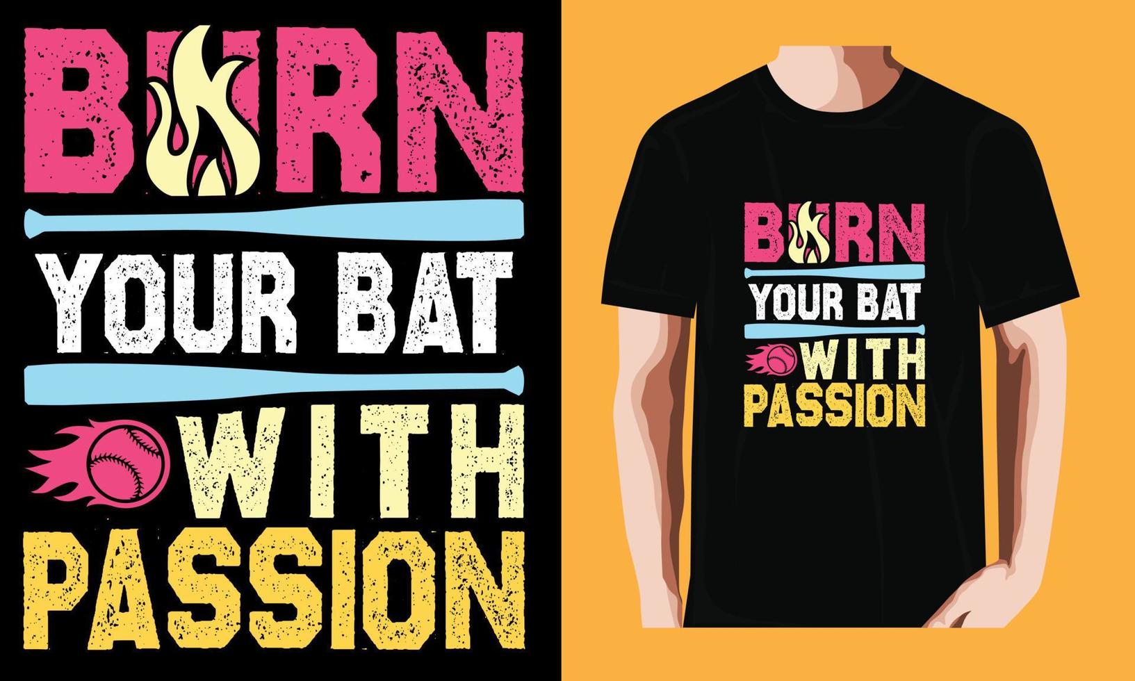 burn your bat with passion vector