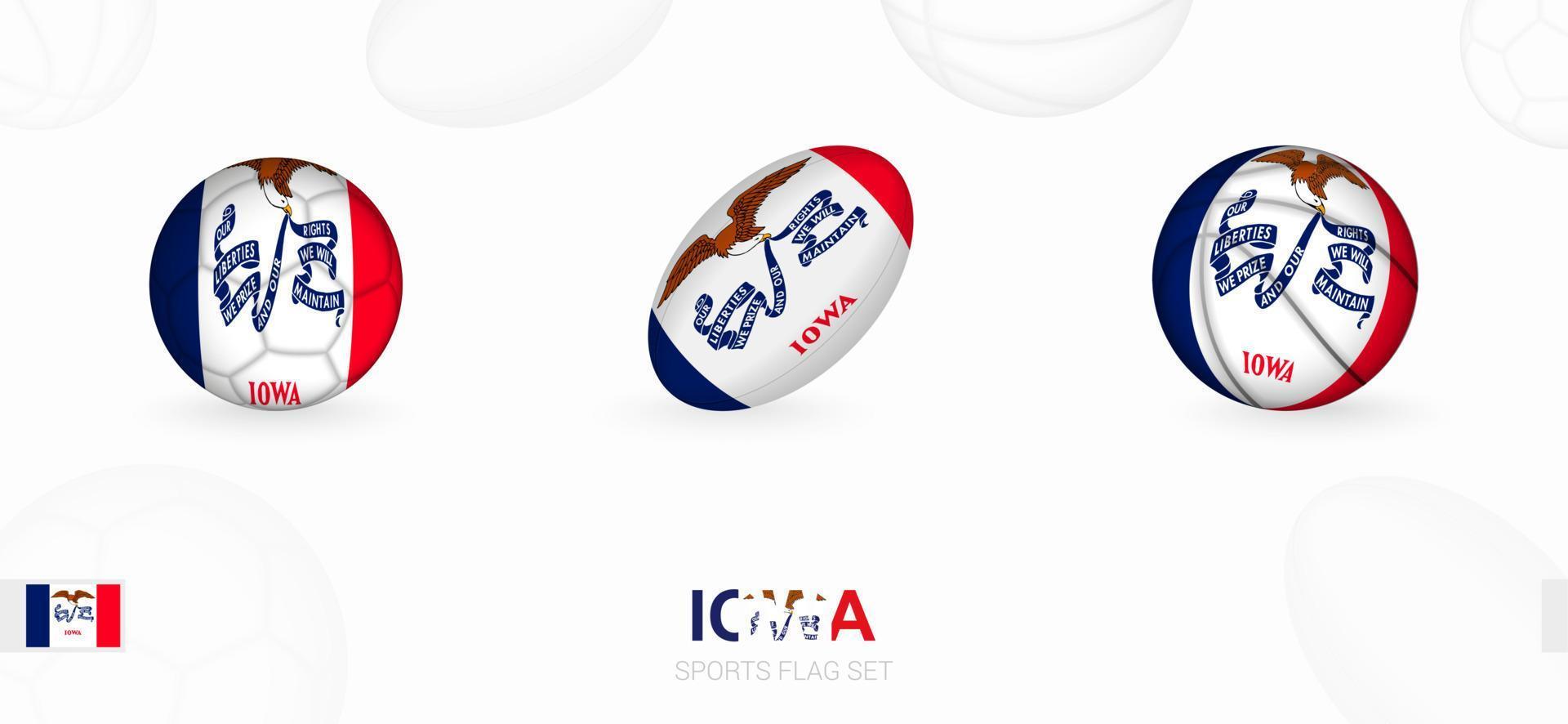 Deportes íconos para fútbol, rugby y baloncesto con el bandera de Iowa. vector