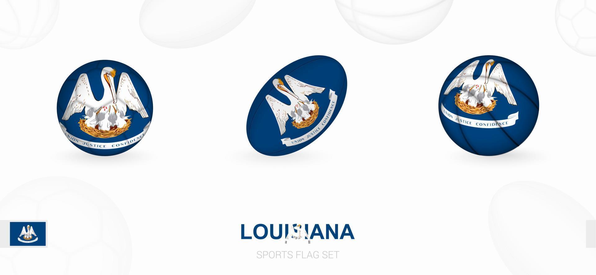 Sports icons for football, rugby and basketball with the flag of Louisiana. vector