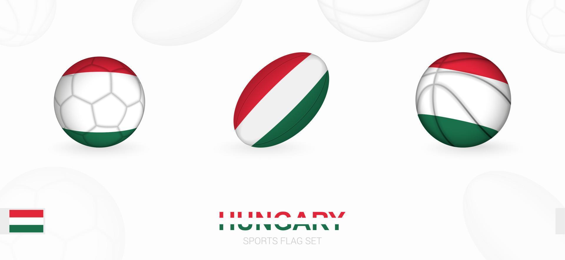 Sports icons for football, rugby and basketball with the flag of Hungary. vector