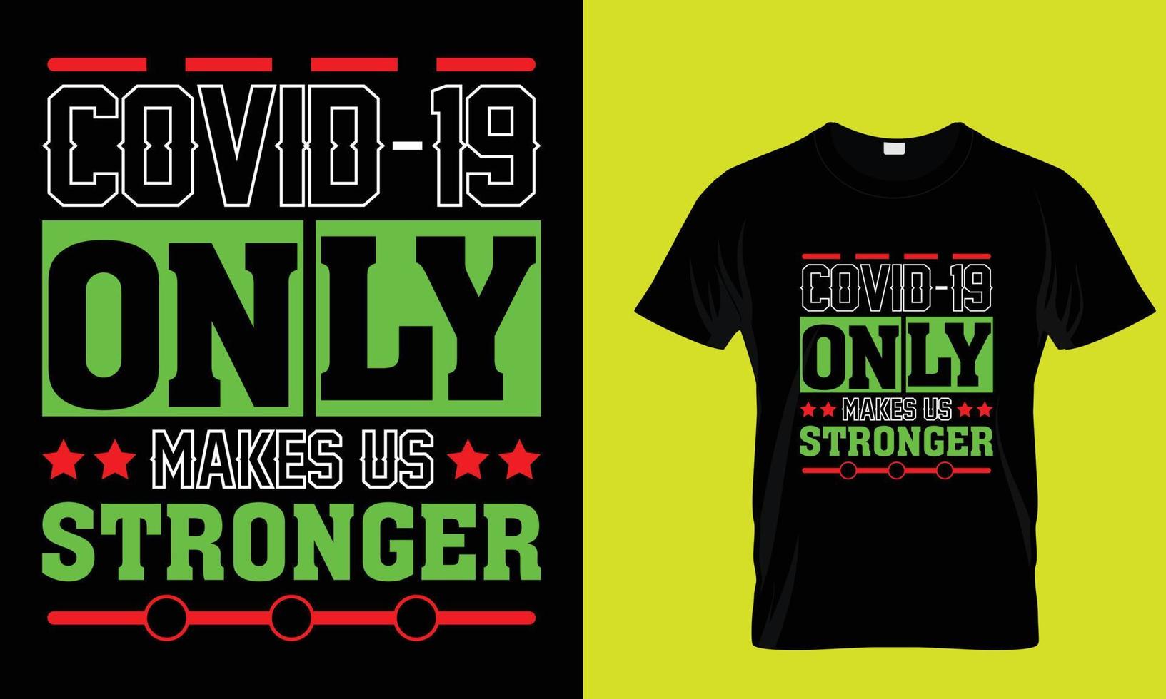 covid-19 only make us stronger vector