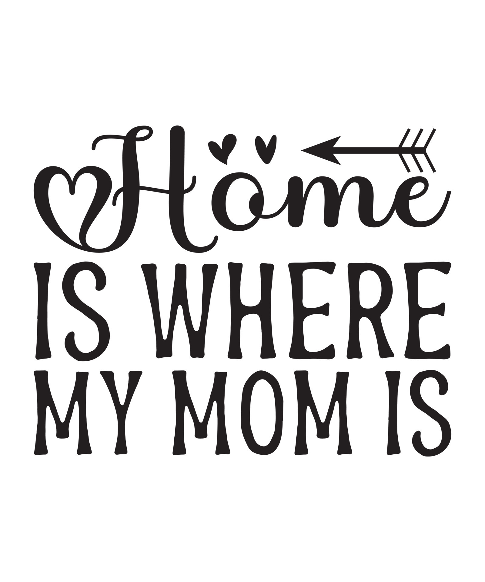 Home is Where My Mom is mothers day quote, mom, mama, mother quotes for ...