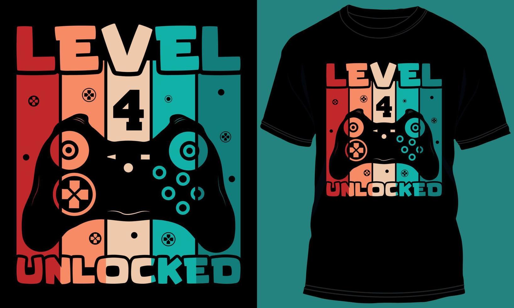 Gamer or Gaming Level 4 Unlocked Tshirt Design vector