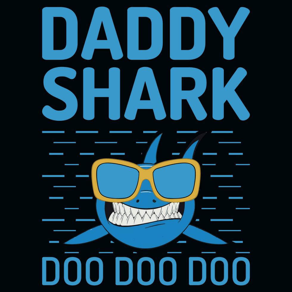 Daddy shark do do do graphics tshirt design vector