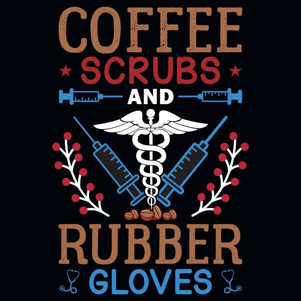 Coffee nurses tshirt design 22714484 Vector Art at Vecteezy
