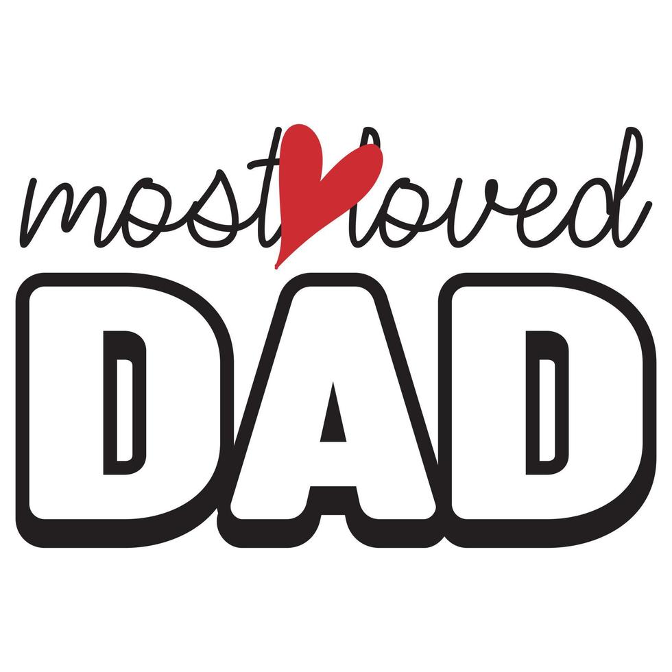 Dad Quotes Design vector