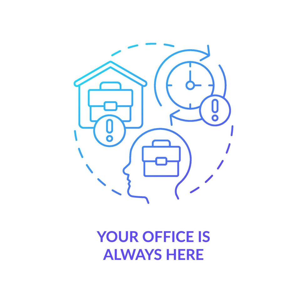 You cant leave home office blue gradient concept icon. Distance job issue. Working remotely challenge abstract idea thin line illustration. Isolated outline drawing vector