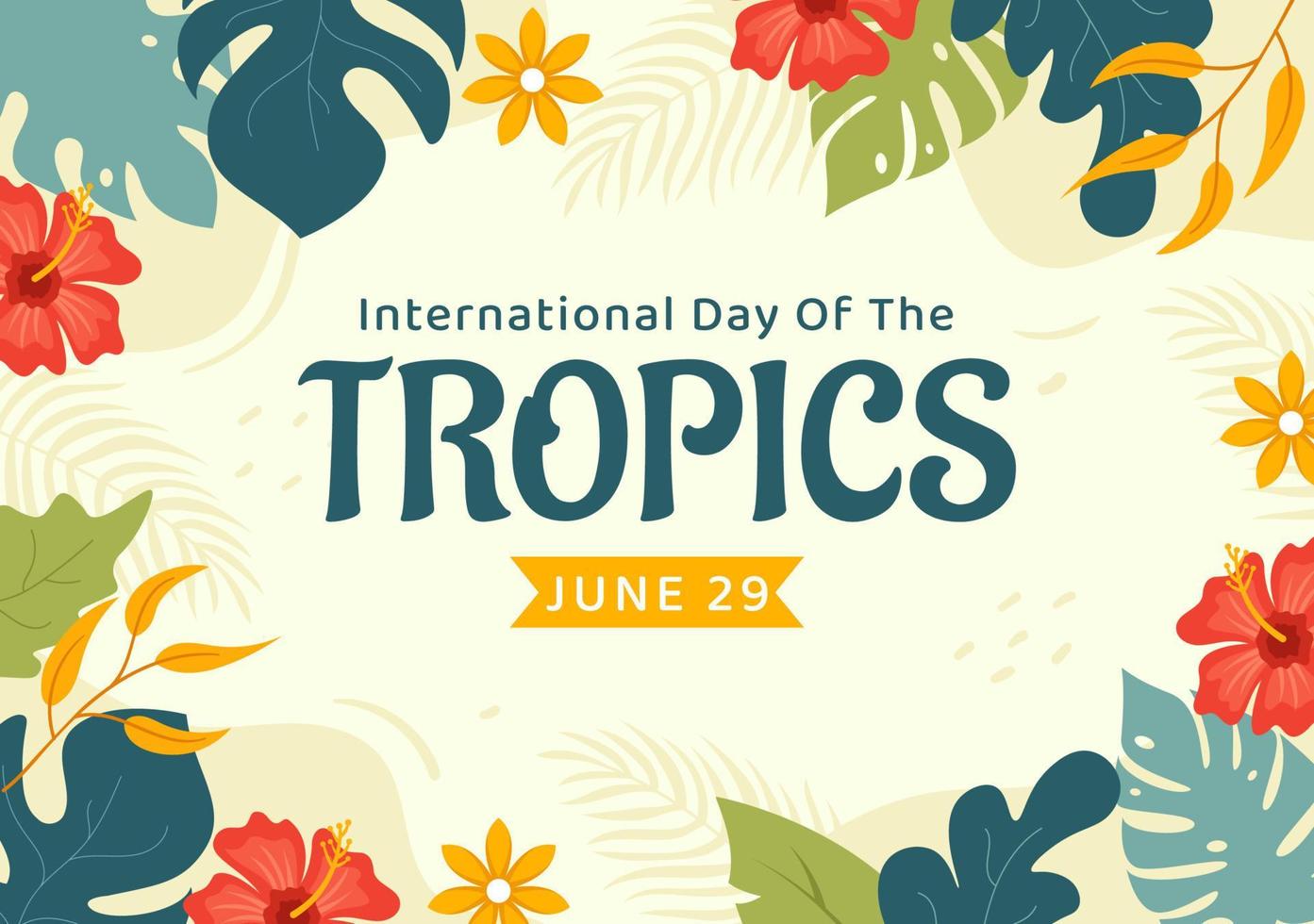 internacional día de el trópico vector ilustración en 29 junio con animal, césped y flor plantas a preservar en plano dibujos animados mano dibujado plantillas