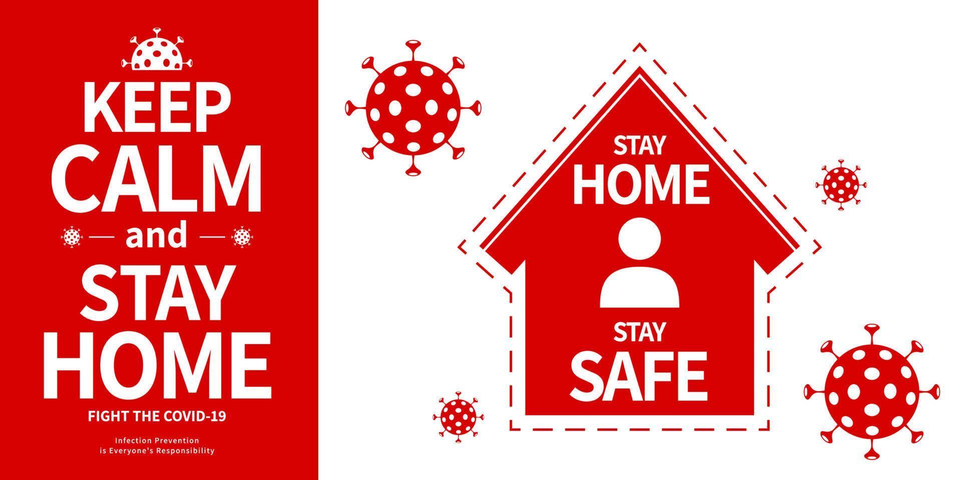 Keep calm and stay home warning design in white and red, COVID-19 prevention notice vector