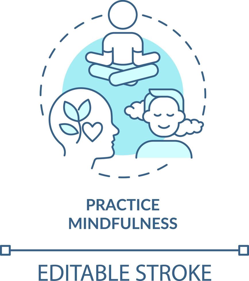 Practice mindfulness turquoise concept icon. Stay calm. Emotional regulation skills abstract idea thin line illustration. Isolated outline drawing. Editable stroke vector