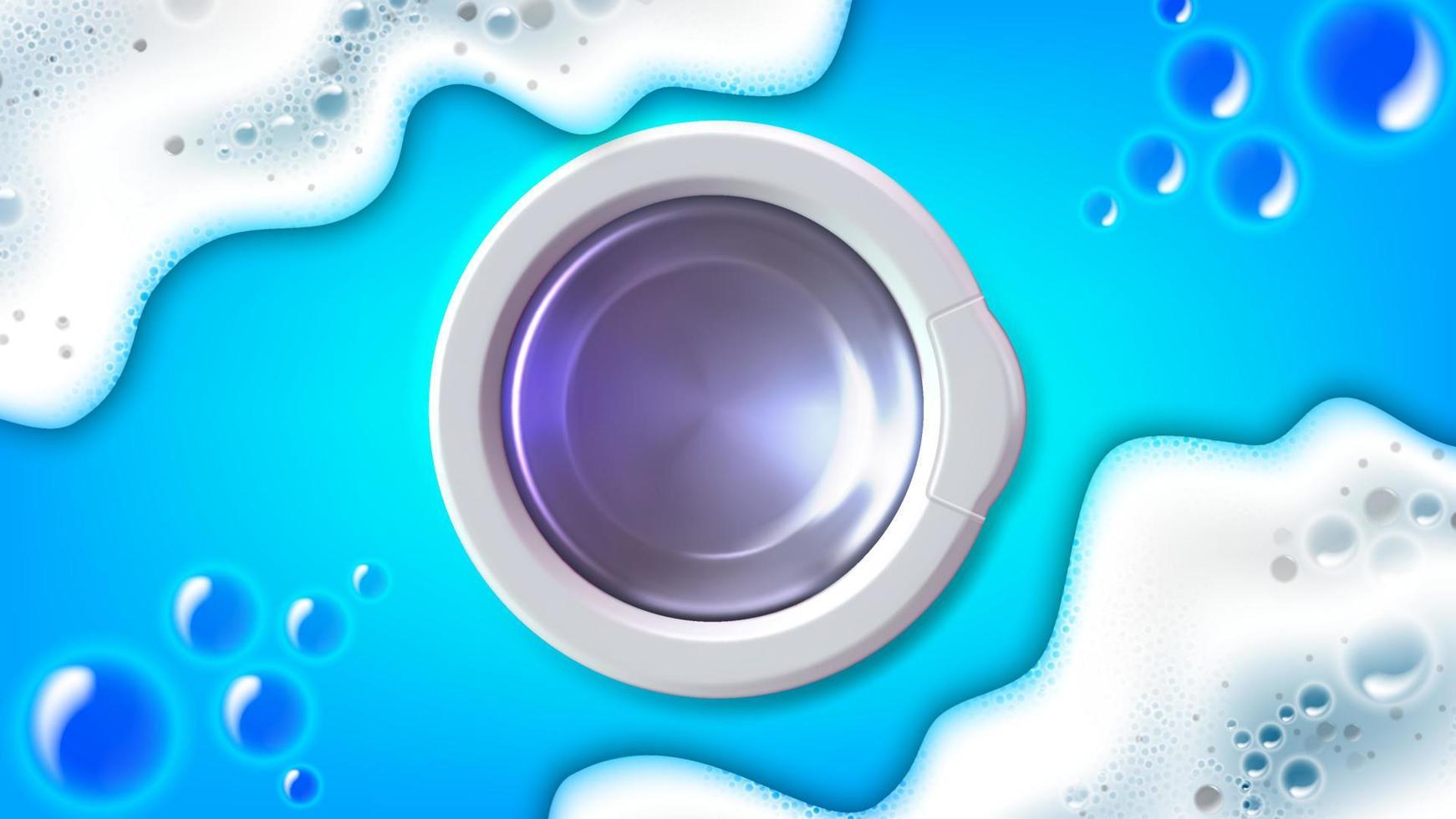 Washing machine door, soap bubbles and foam. Detergent or laundry design. Vector illustration