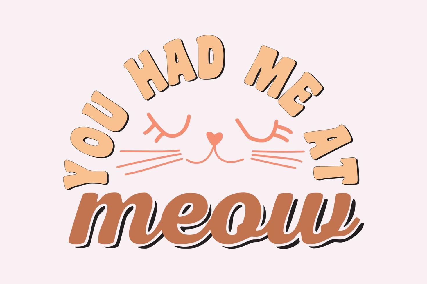 Retro Cat Quote t shirt Design vector