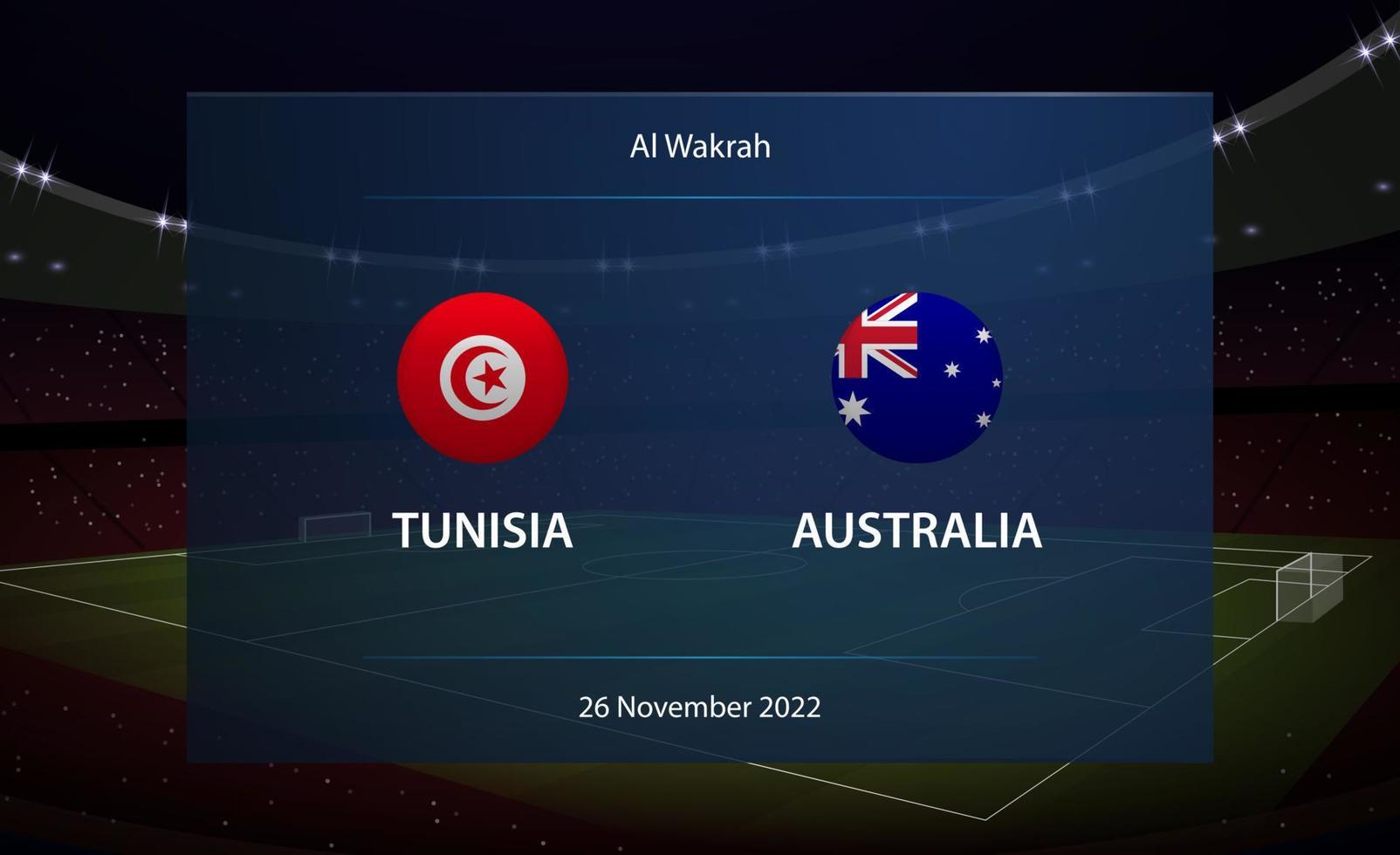 Tunisia vs Australia. Football scoreboard broadcast graphic vector