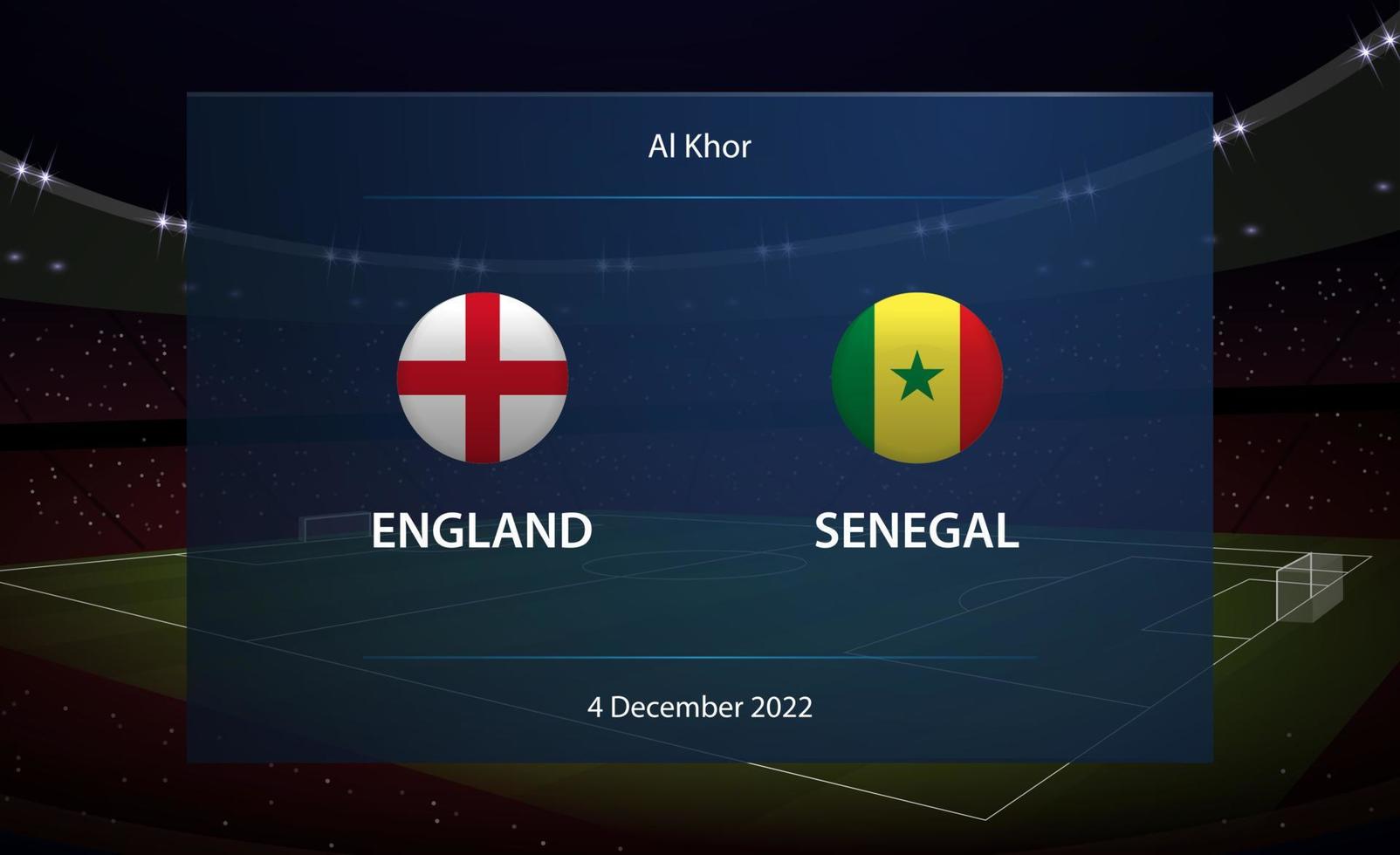 England vs Senegal. Football scoreboard broadcast graphic vector