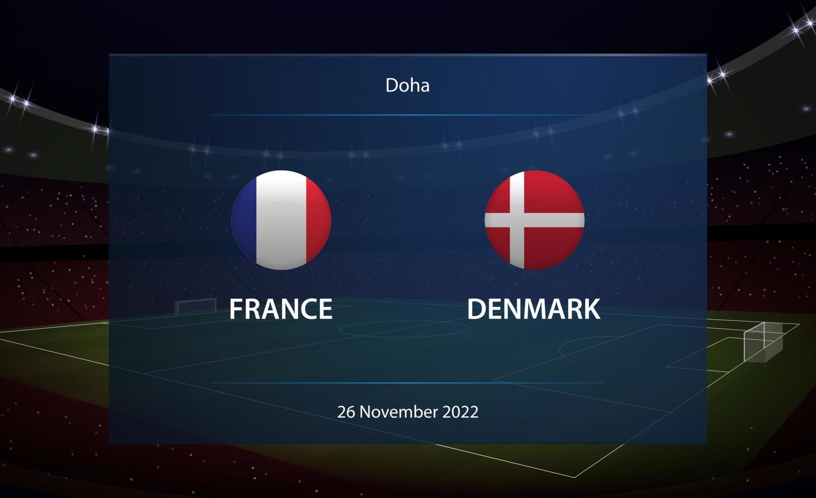 France vs Denmark. Football scoreboard broadcast graphic vector