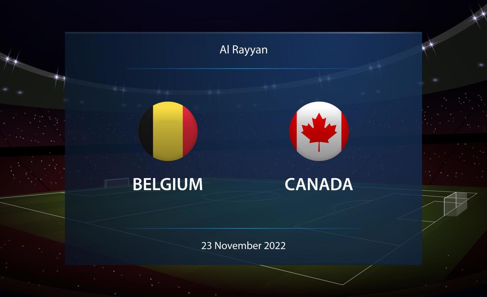 Belgium vs Canada. Football scoreboard broadcast graphic vector