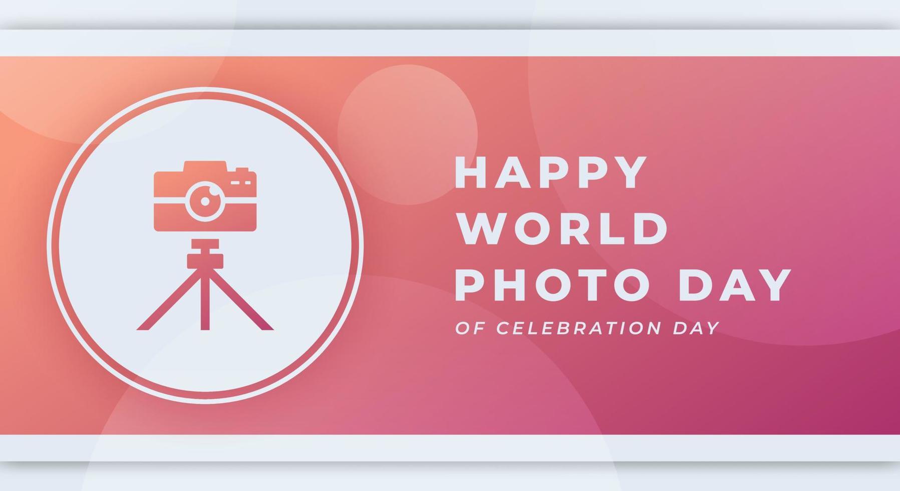 World Photo or Photography Day Celebration Vector Design Illustration for Background, Poster, Banner, Advertising, Greeting Card