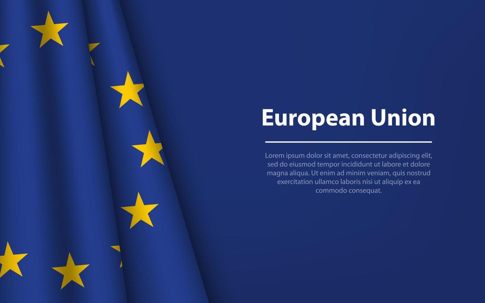 Wave flag of European Union with copyspace background. vector