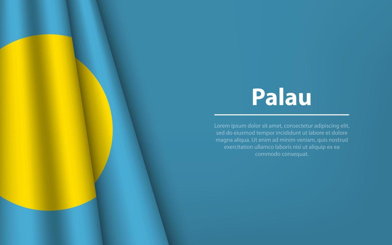 Wave flag of Palau with copyspace background. vector