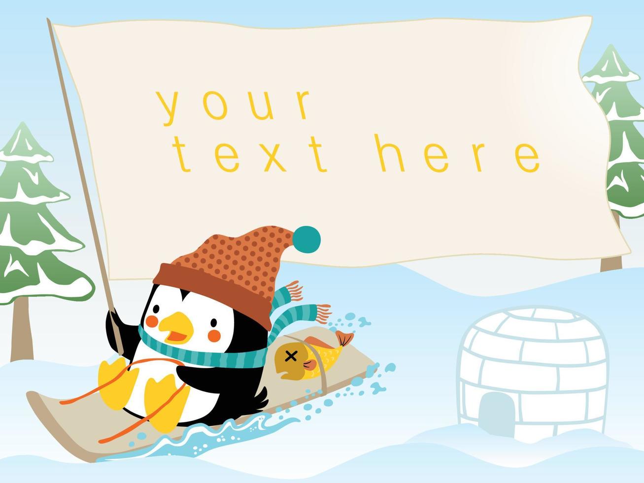 penguin cartoon on sled carrying a large banner in snow land vector