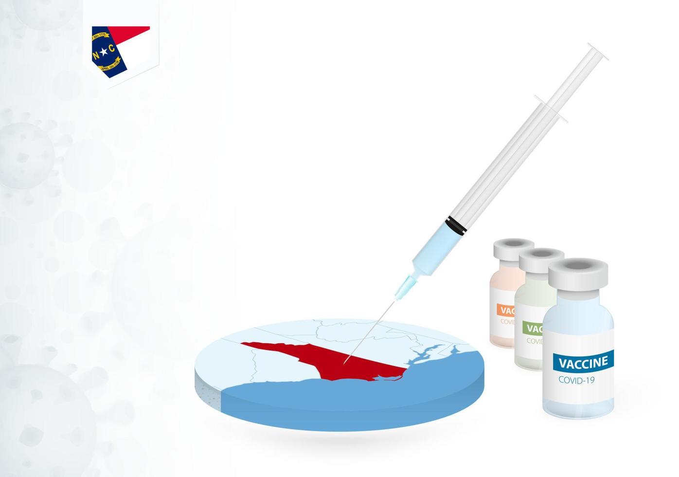Vaccination in North Carolina with different type of COVID-19 vaccine. Concept with the vaccine injection in the map of North Carolina. vector