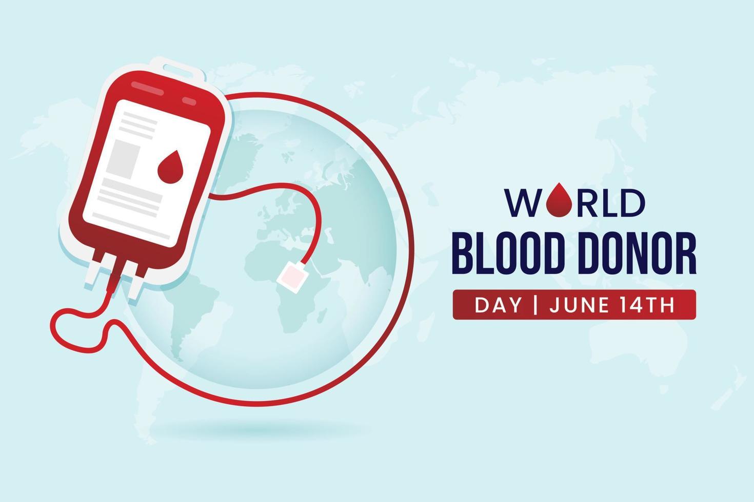 World blood donor day June 14th with blood bag and globe illustration vector